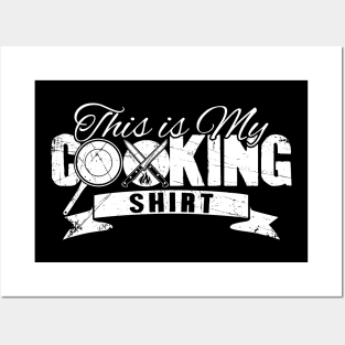 This is my cooking shirt Posters and Art